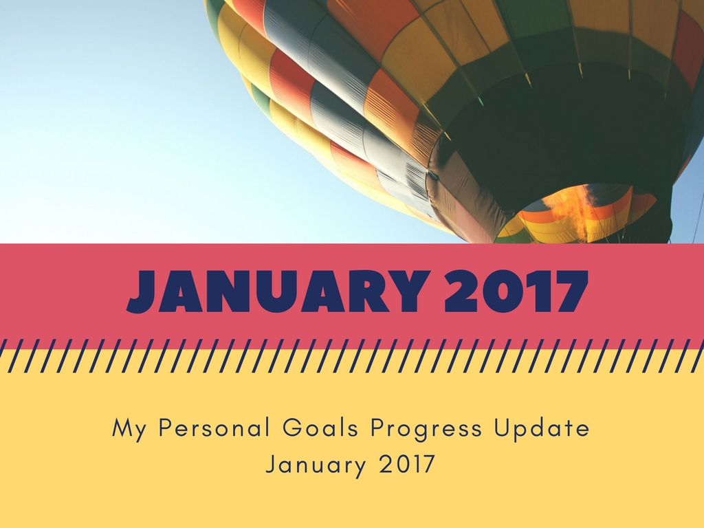 Personal Goals Progress Update January 2017