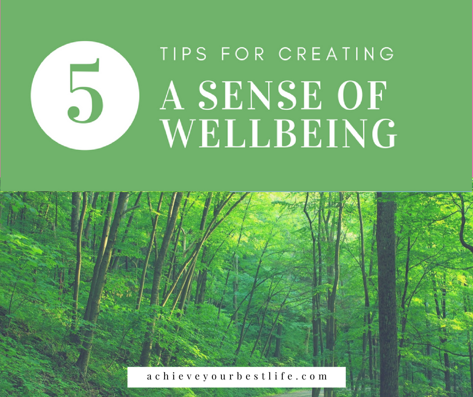 creating a sense of wellbeing