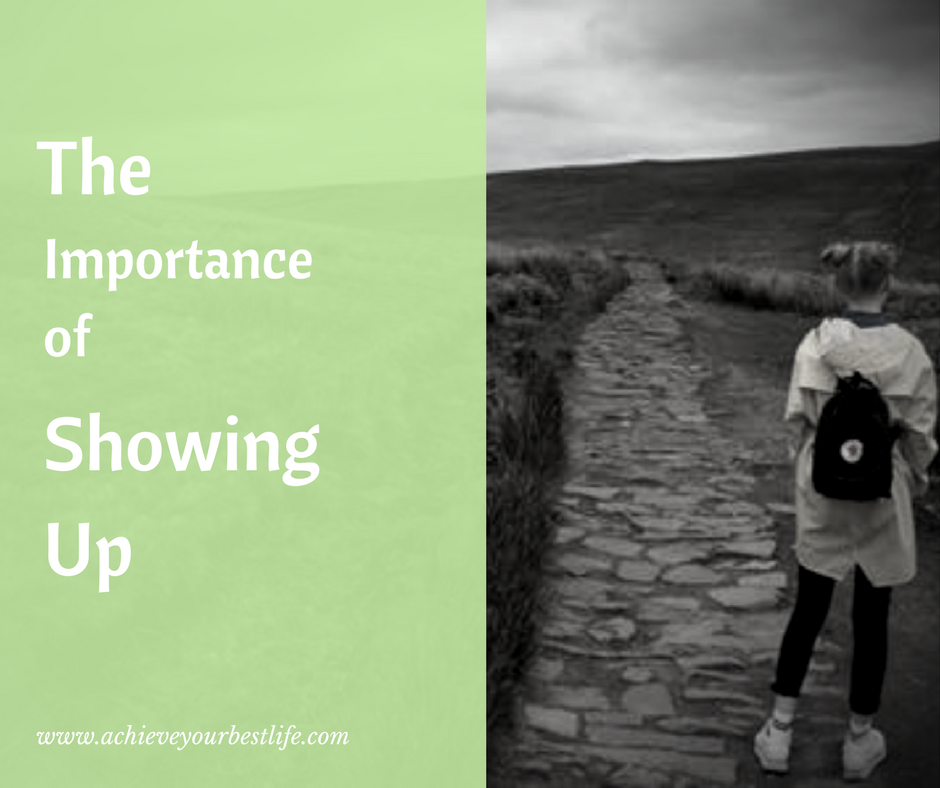 The Importance of Showing Up