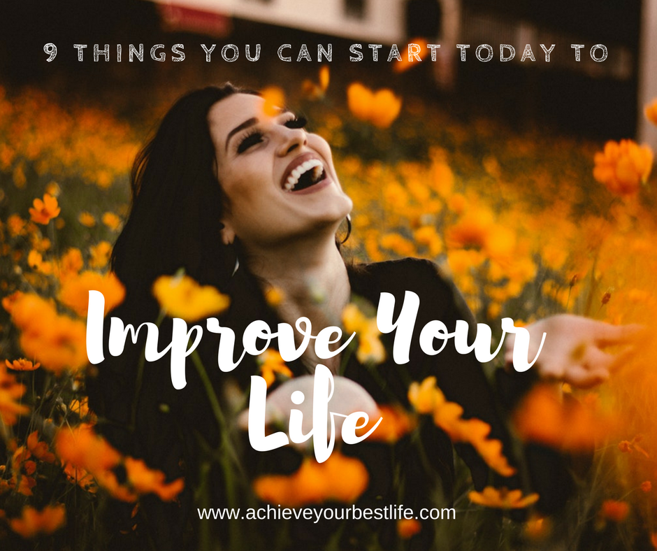 improve your life