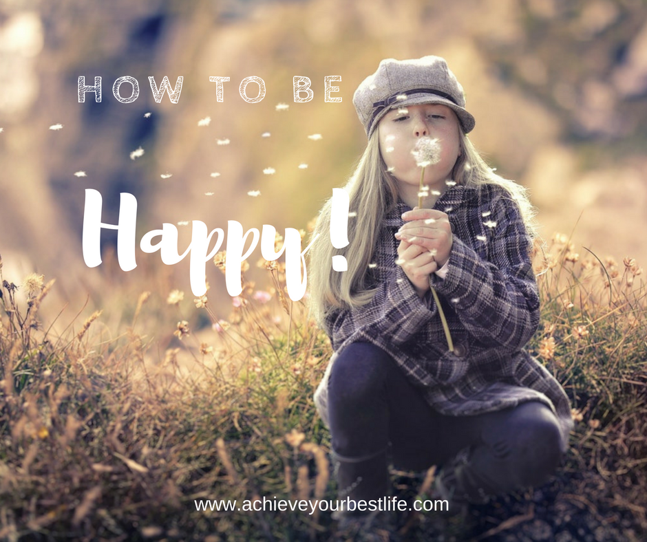 how to be happy