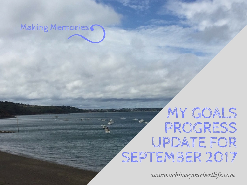 My Personal Goals Progress Update for September 2017