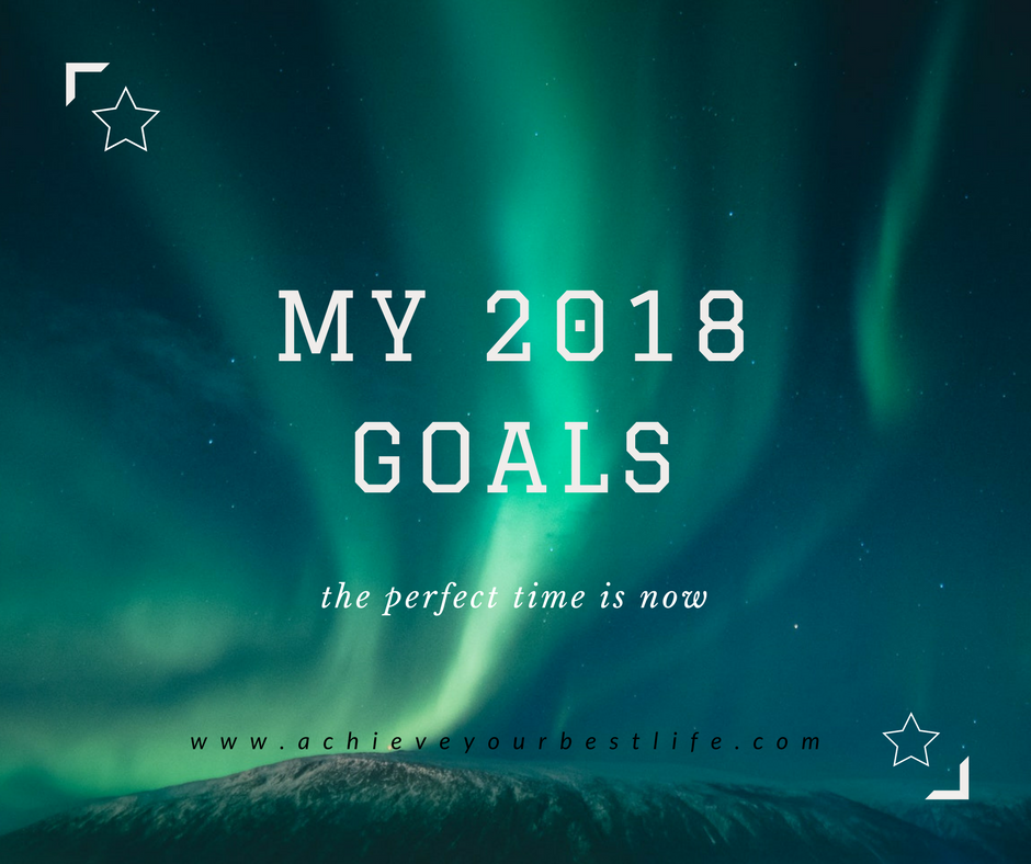 my 2018 goals