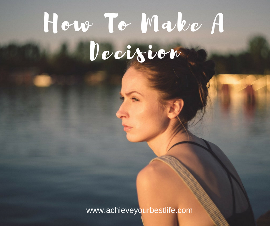 How To Make A Decision