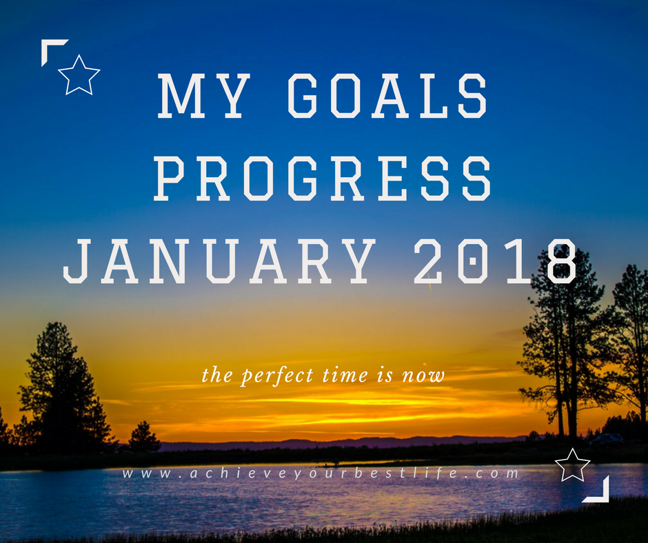 Personal Goals Progress Update January 2018