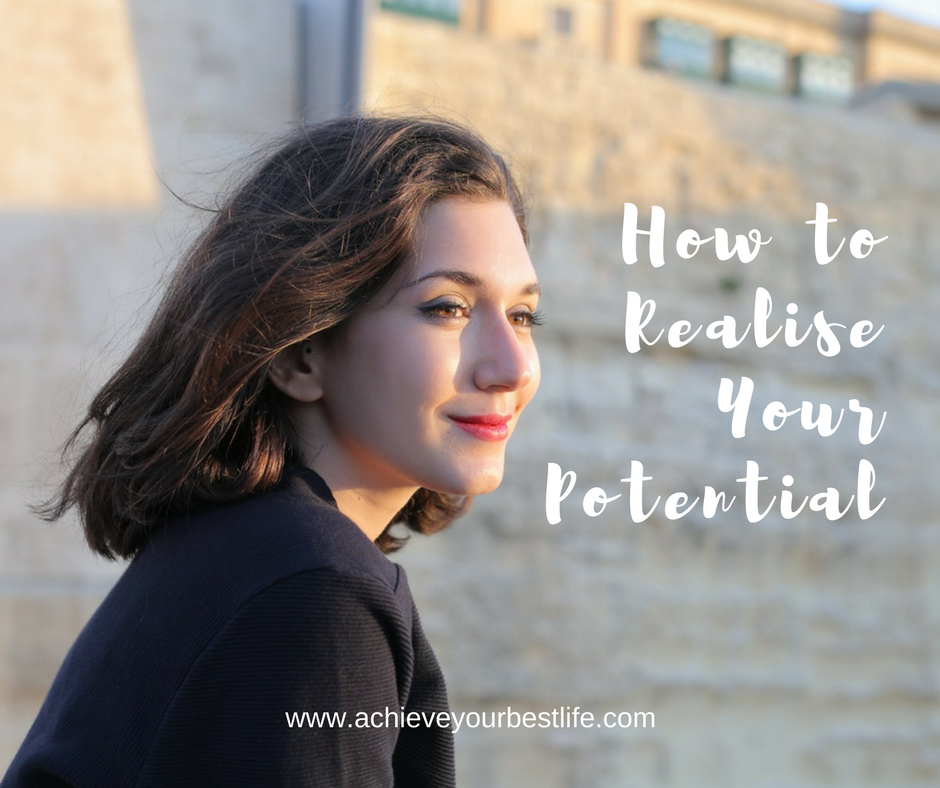 how to realise your potential