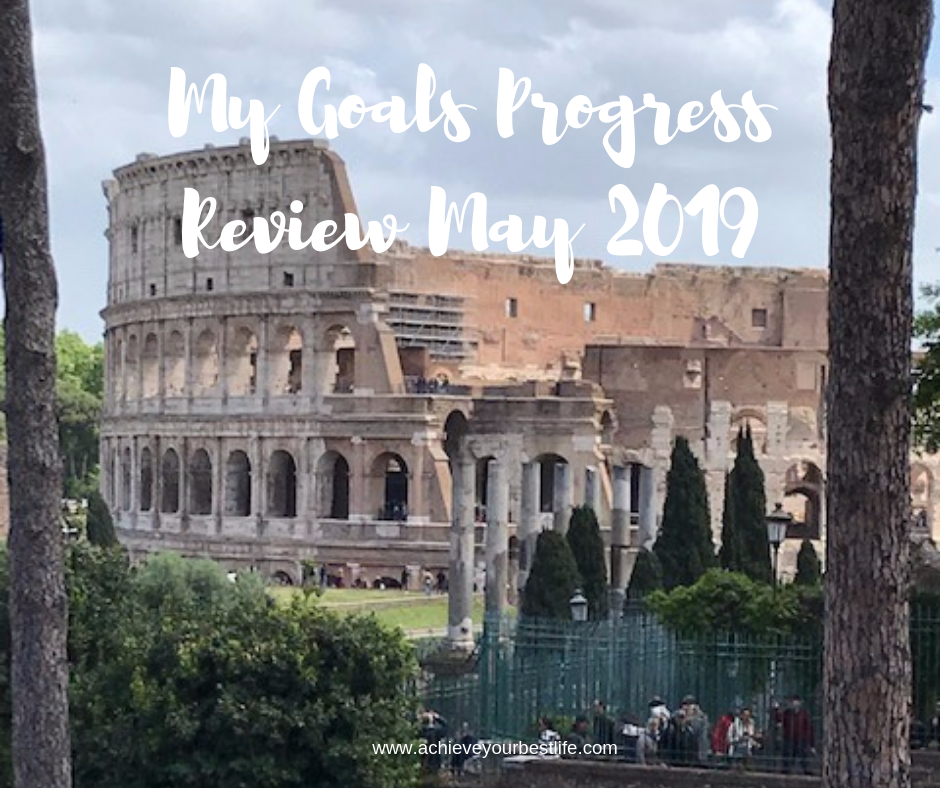 My Personal Goals Progress Update for May 2019