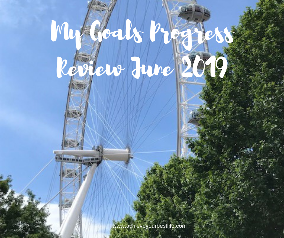 My Personal Goals Progress Update for June 2019
