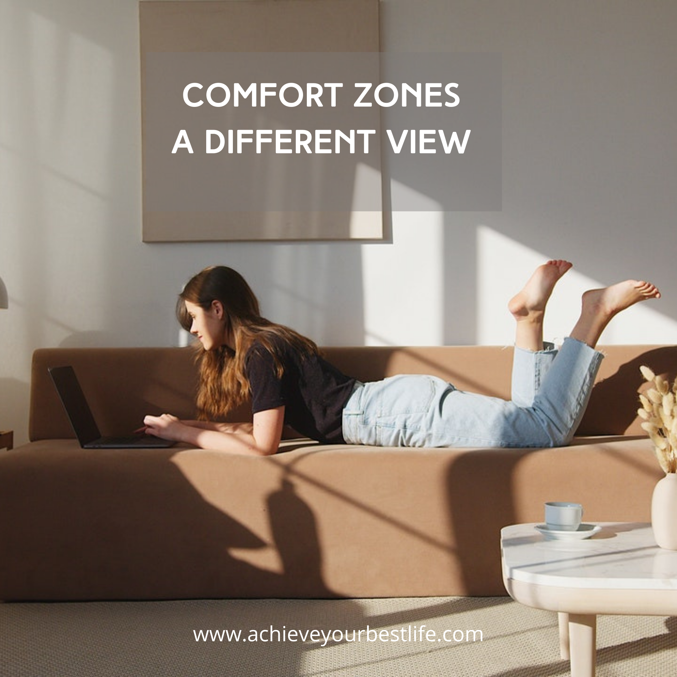 Comfort Zones – A Different View