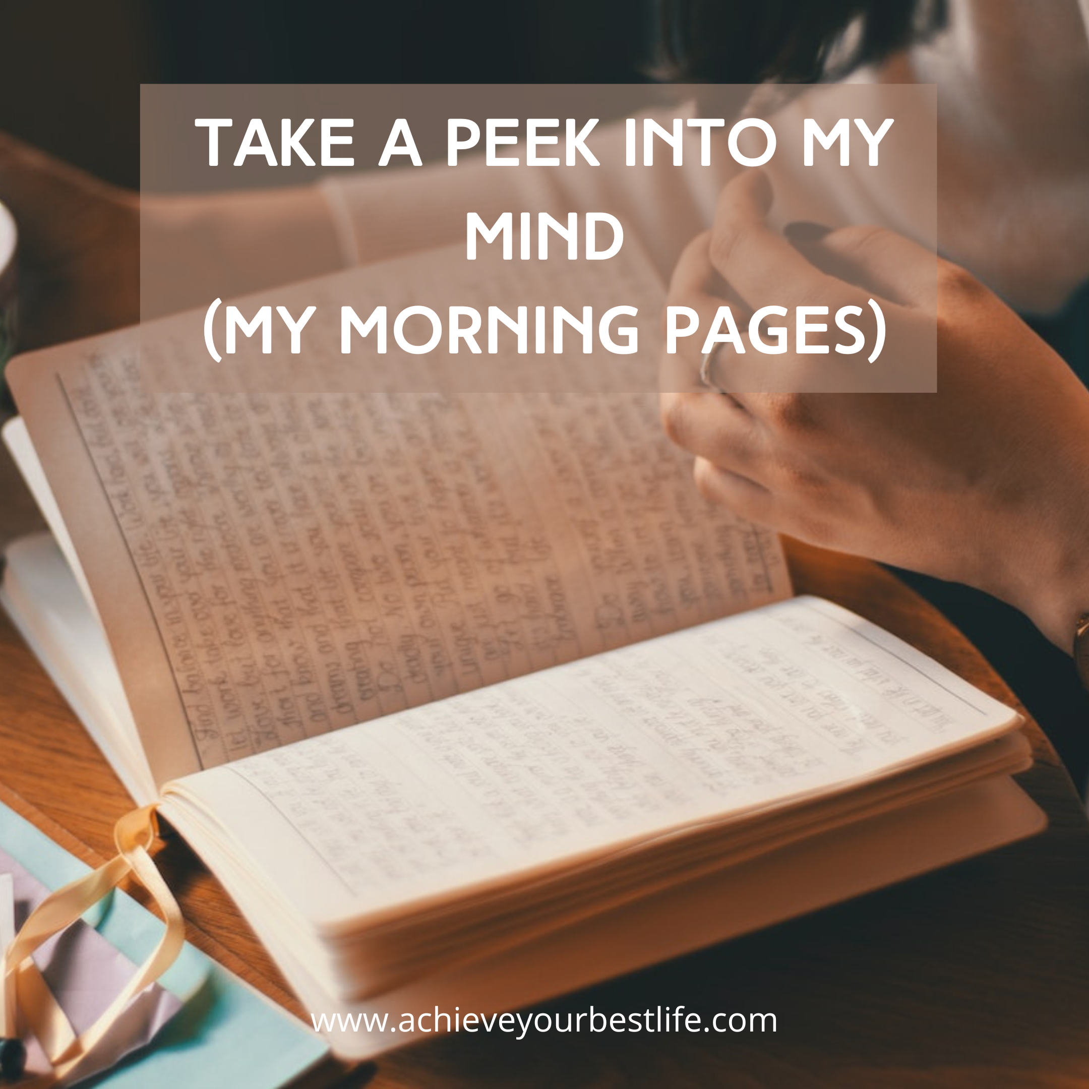 Take A Peek Into My Mind (via my Morning Pages)